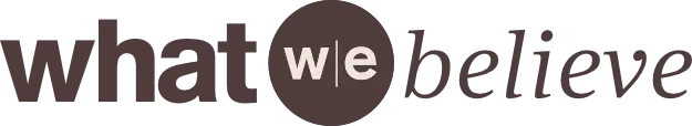 what we believe